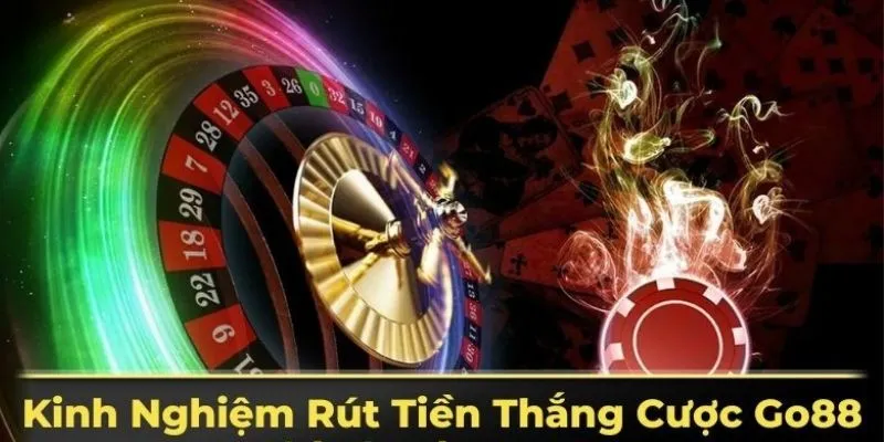 Rut tien GO88 phuong phap rut tien